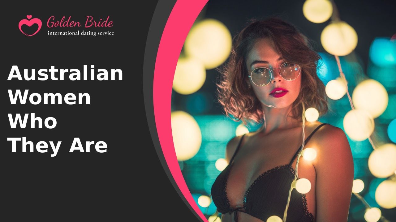 Australian Women — Who They Are