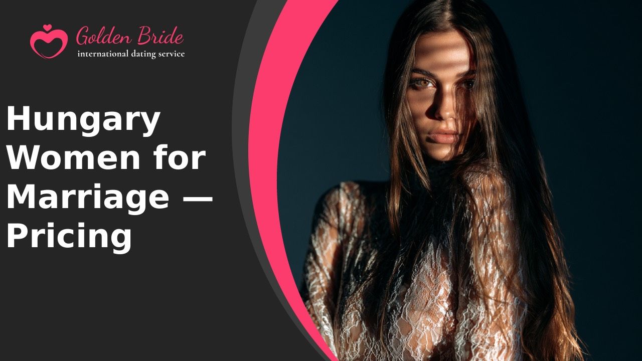 Membership pricing tiers for connecting with Hungarian women for marriage