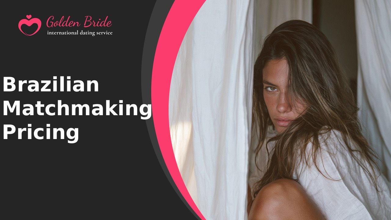 Brazilian Matchmaking — Pricing
