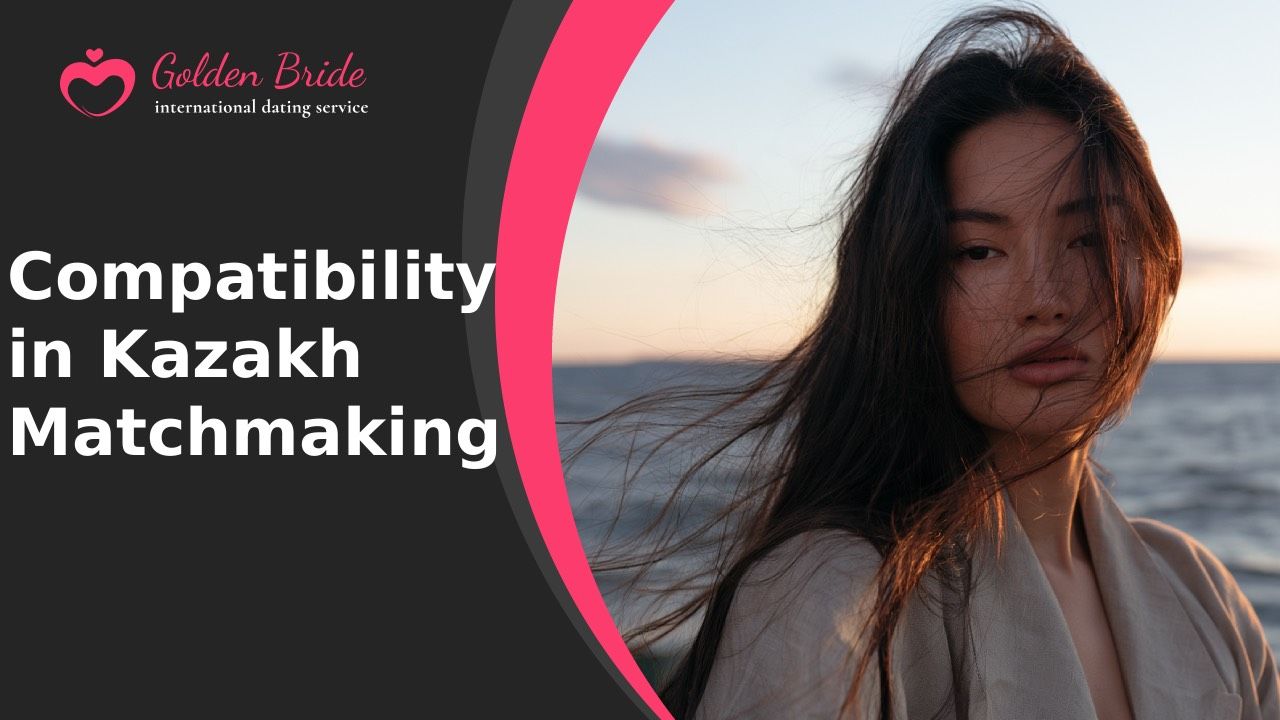 Compatibility in Kazakh Matchmaking