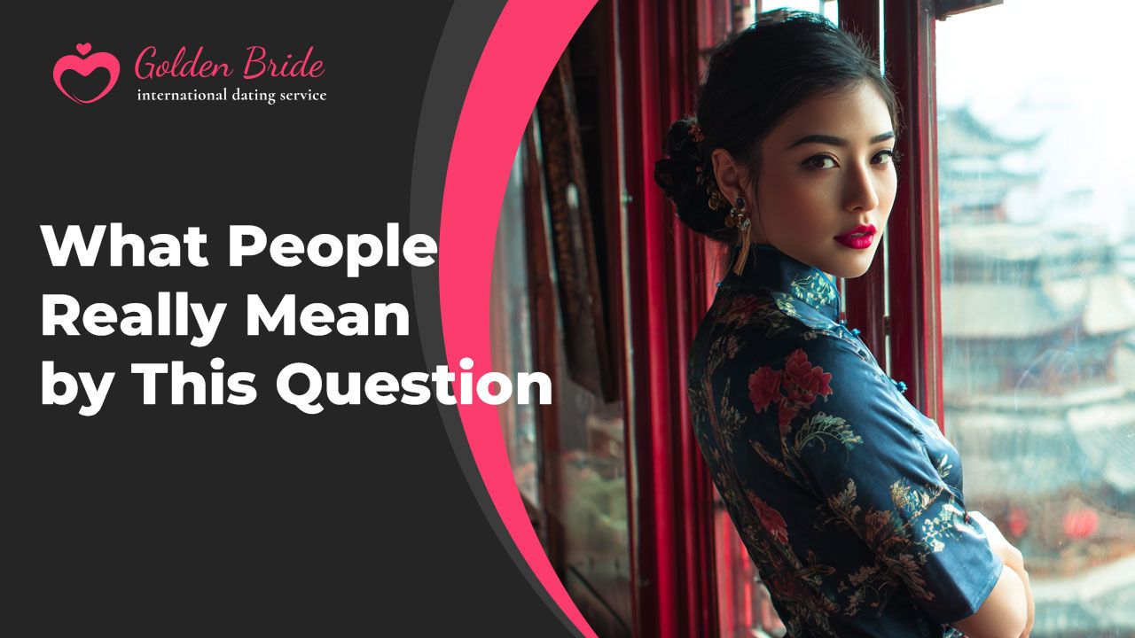 What People Really Mean by This Question