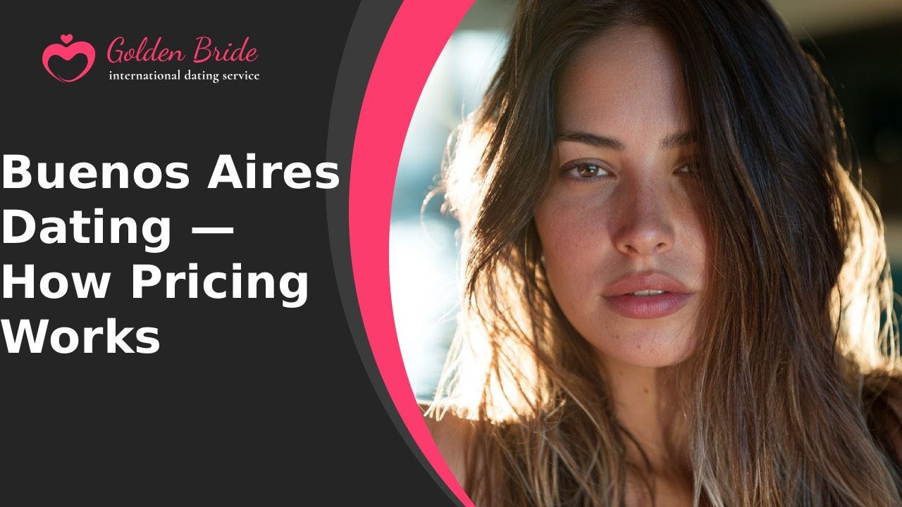Buenos Aires Dating — How Pricing Works