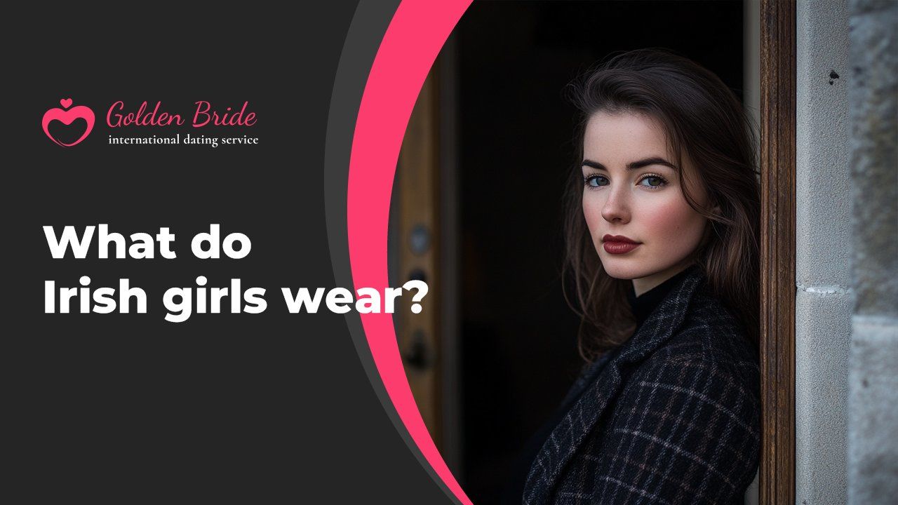 What do Irish girls wear?