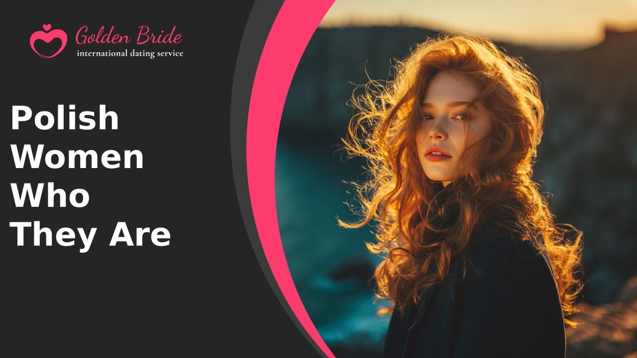 Polish Women — Who They Are