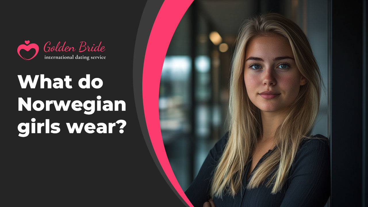 What do Norwegian girls wear?