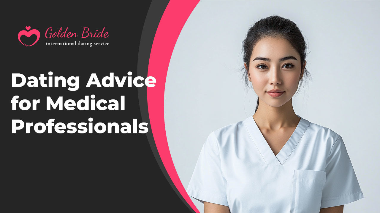 Dating Advice for Medical Professionals
