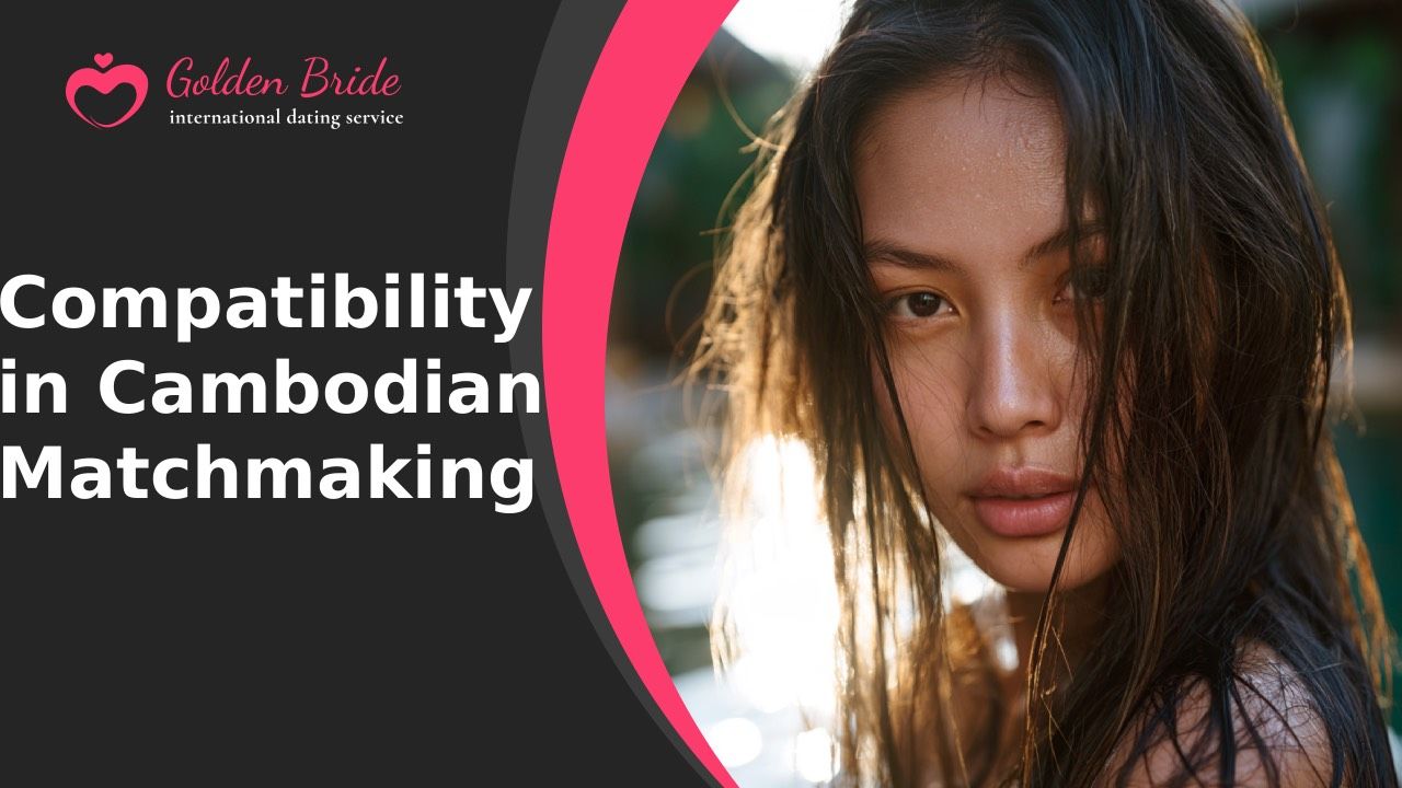 Compatibility in Cambodian Matchmaking
