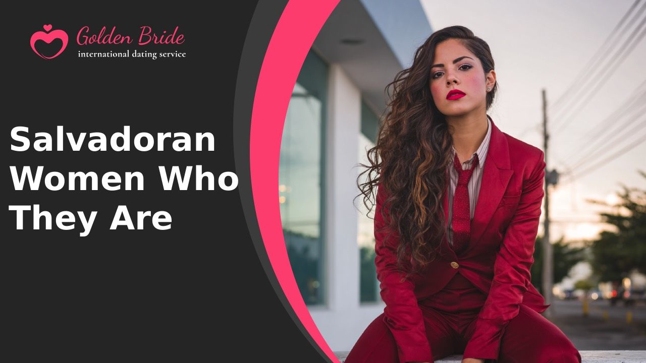 Salvadoran Women — Who They Are
