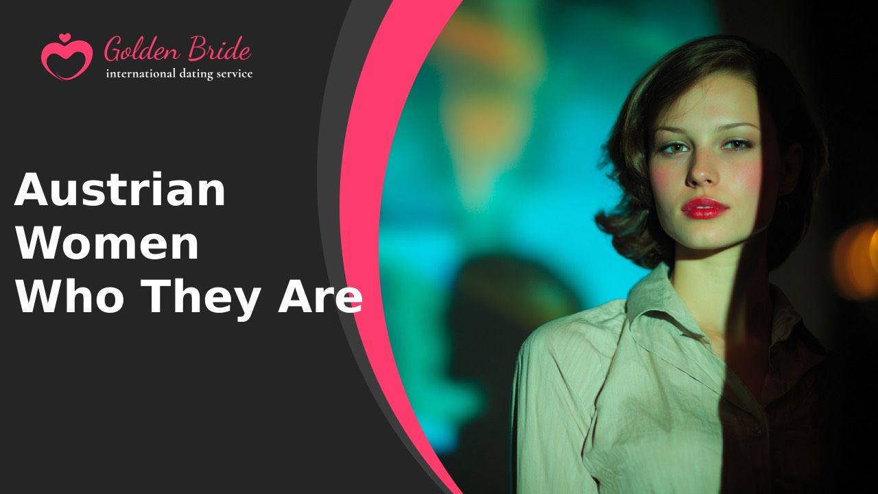 Austrian Women — Who They Are