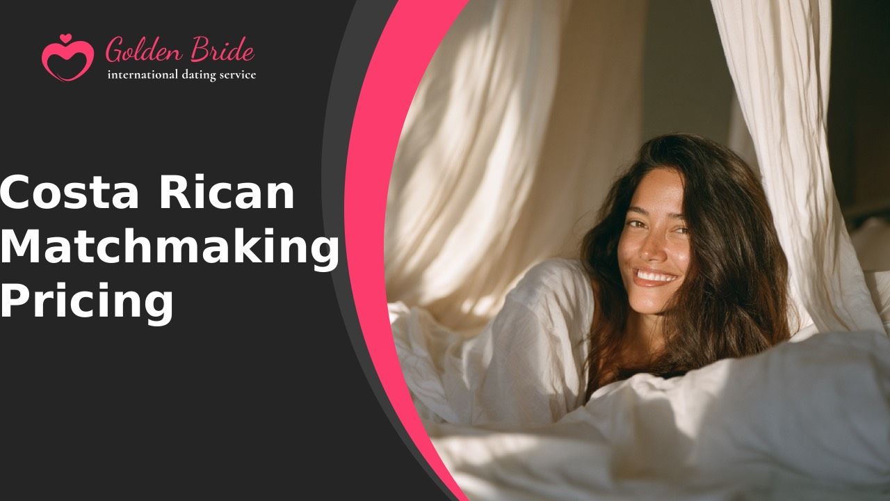 Costa Rican Matchmaking — Pricing