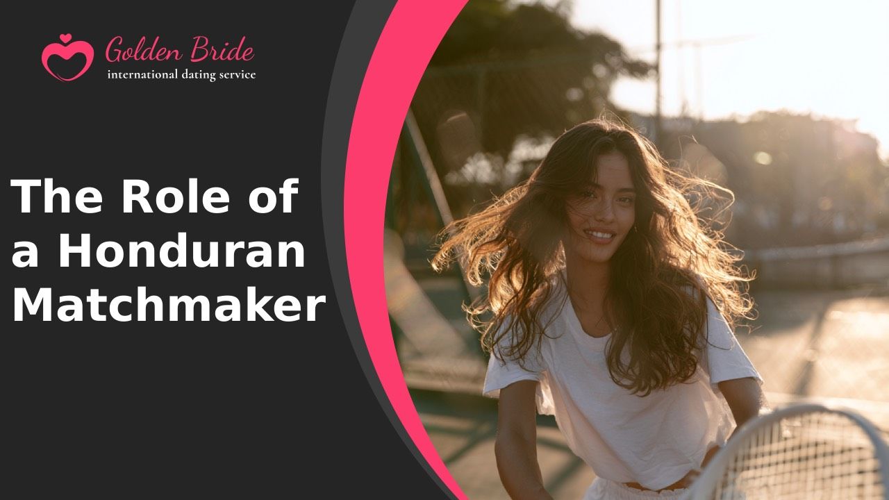 The Role of a Honduran Matchmaker