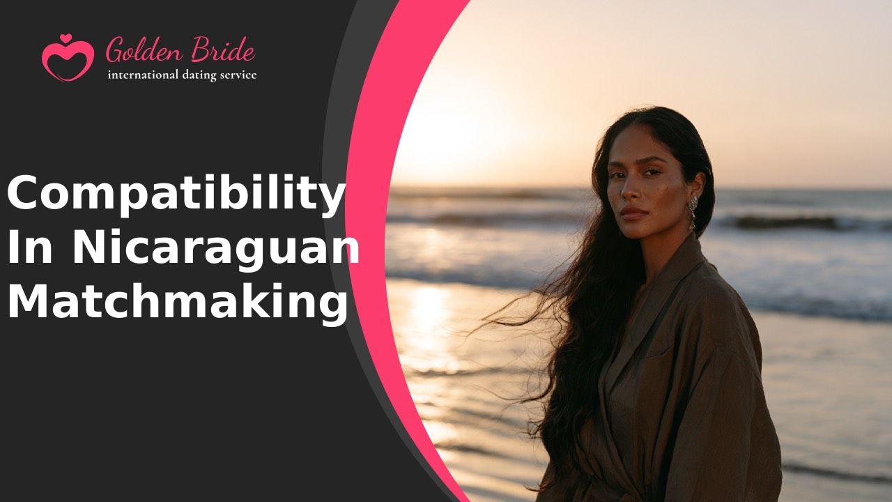 Compatibility in Nicaraguan Matchmaking