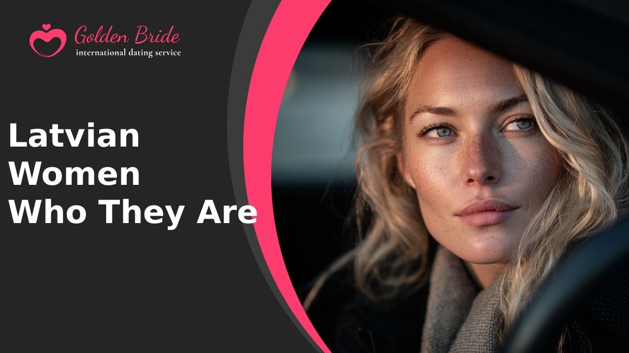 Latvian Women — Who They Are