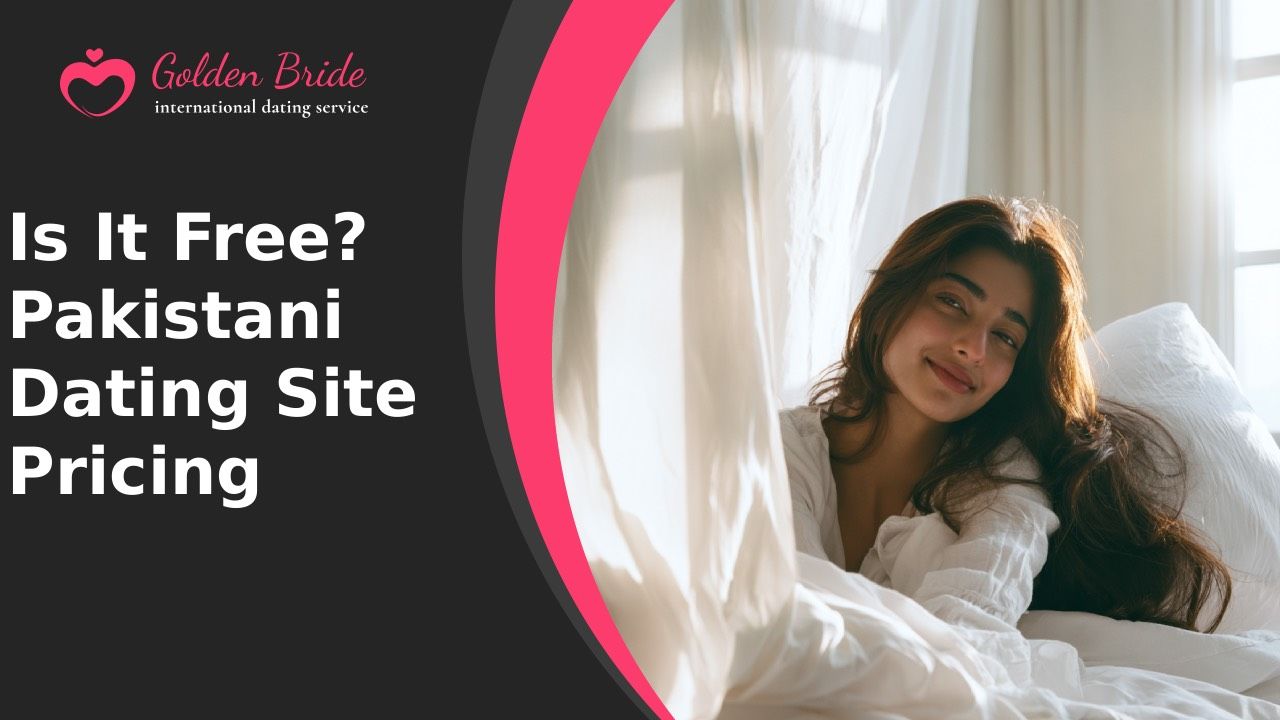 Is It Free? Pakistani Dating Site Pricing