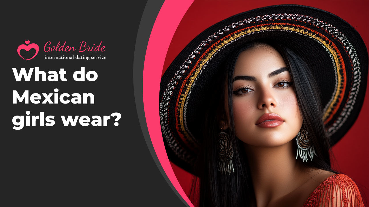 What do Mexican girls wear?