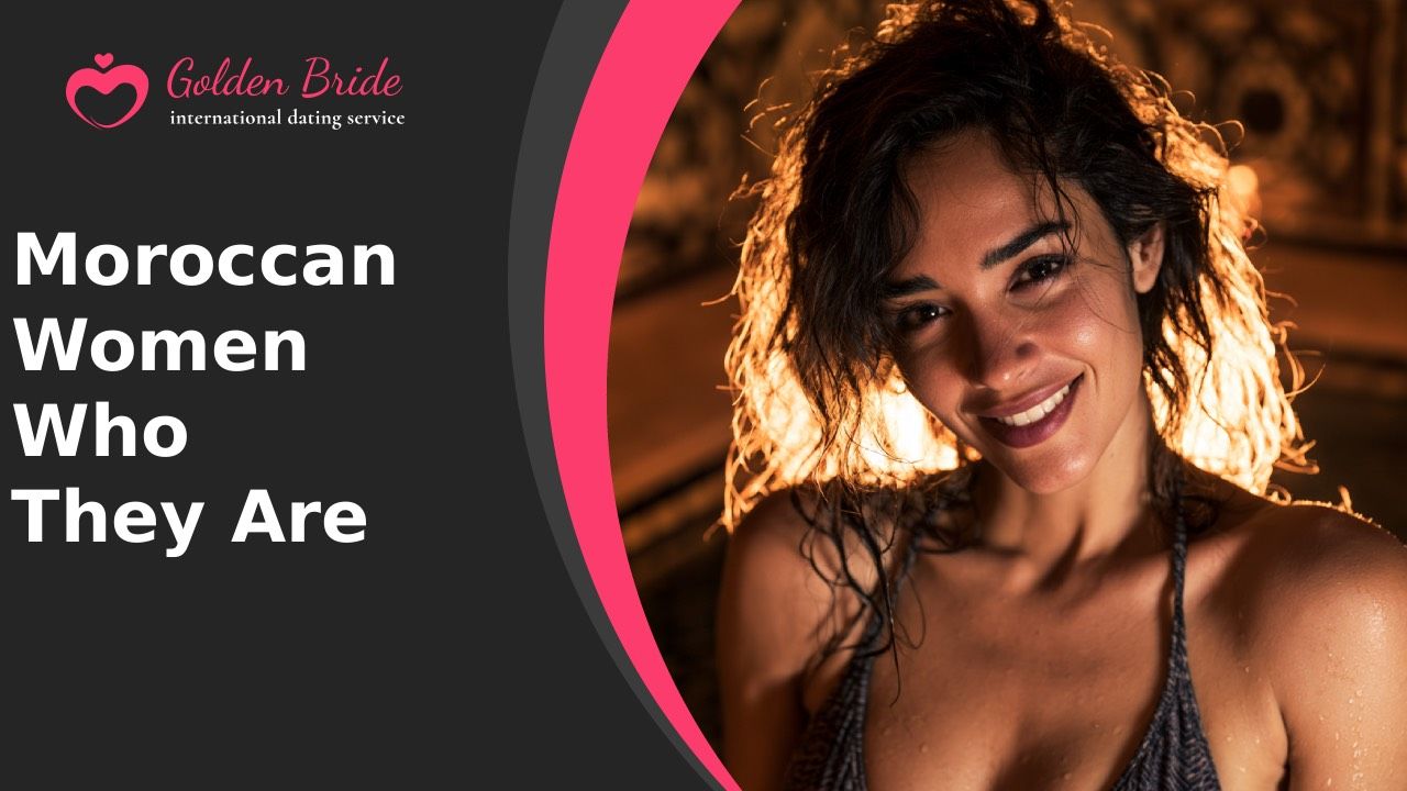 Moroccan Women — Who They Are