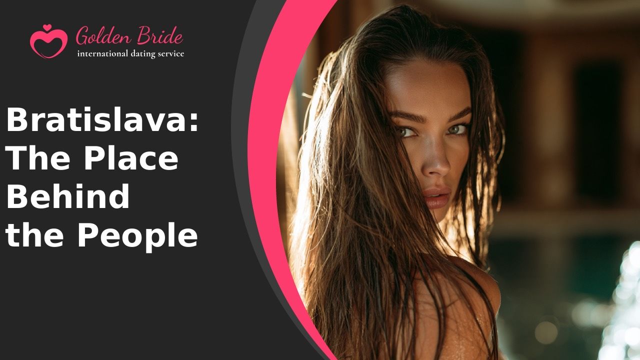 Bratislava: The Place Behind the People