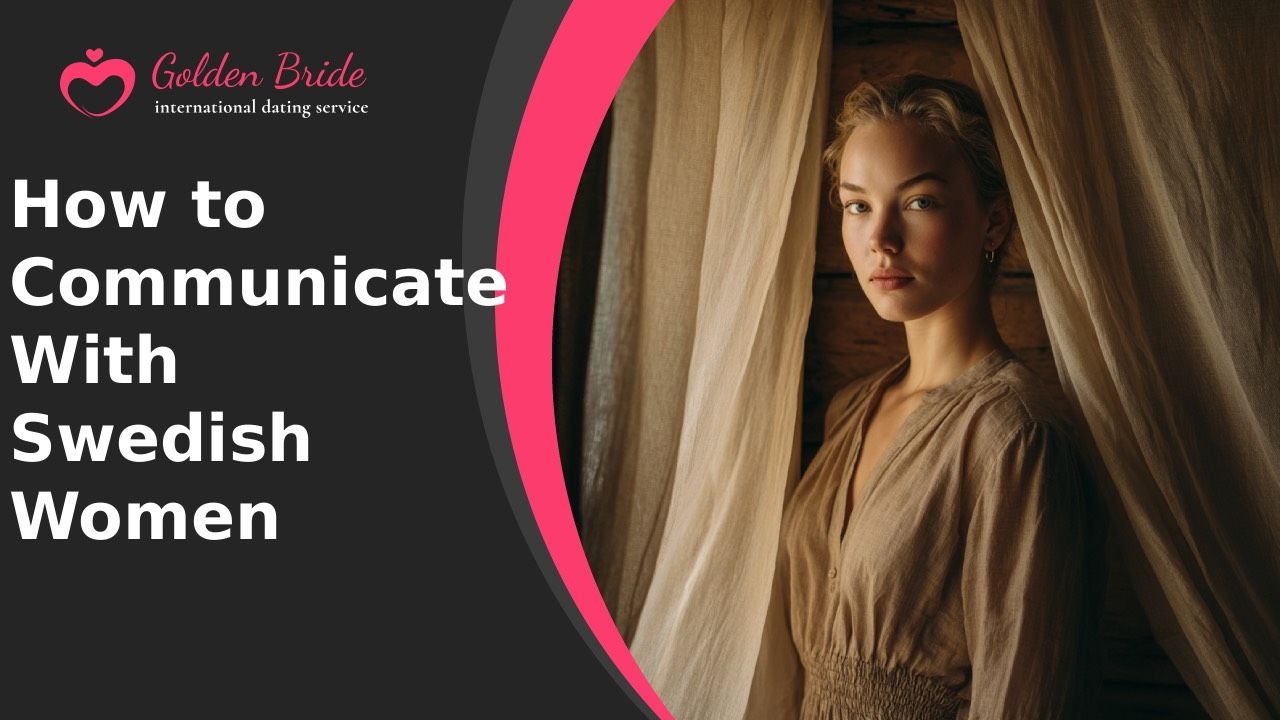 How to Communicate With Swedish Women