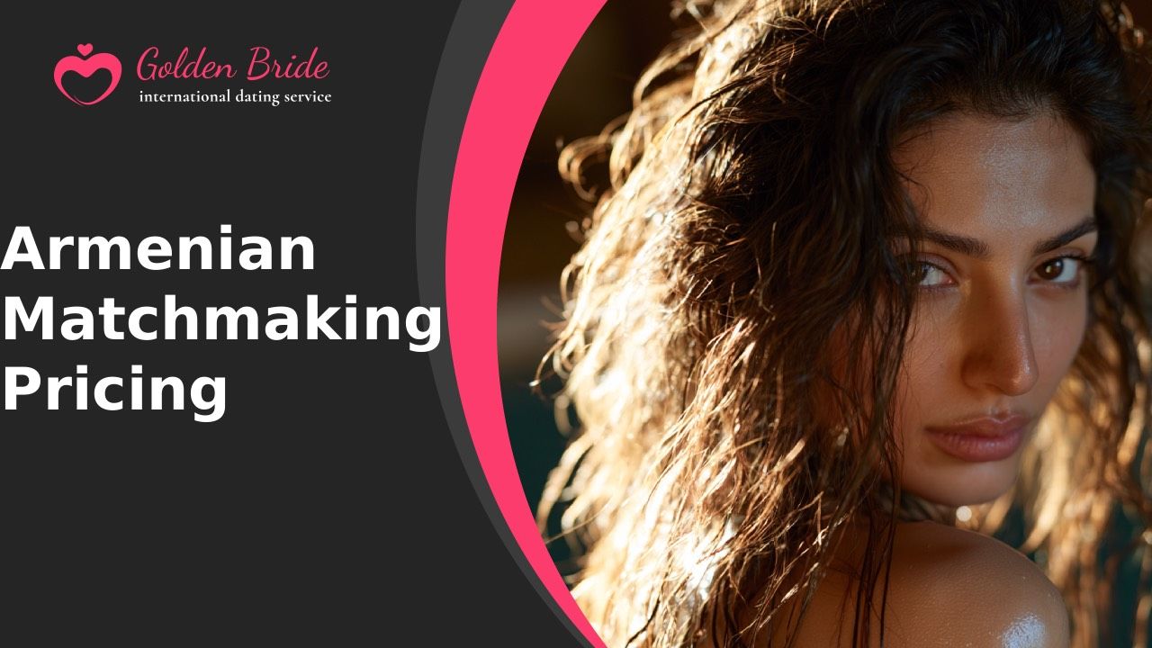 Armenian Matchmaking — Pricing