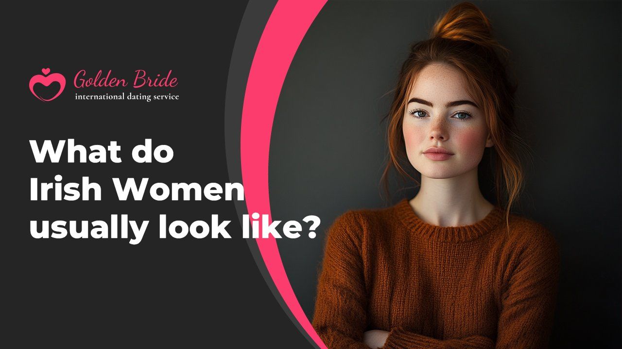 What do Irish Women usually look like?