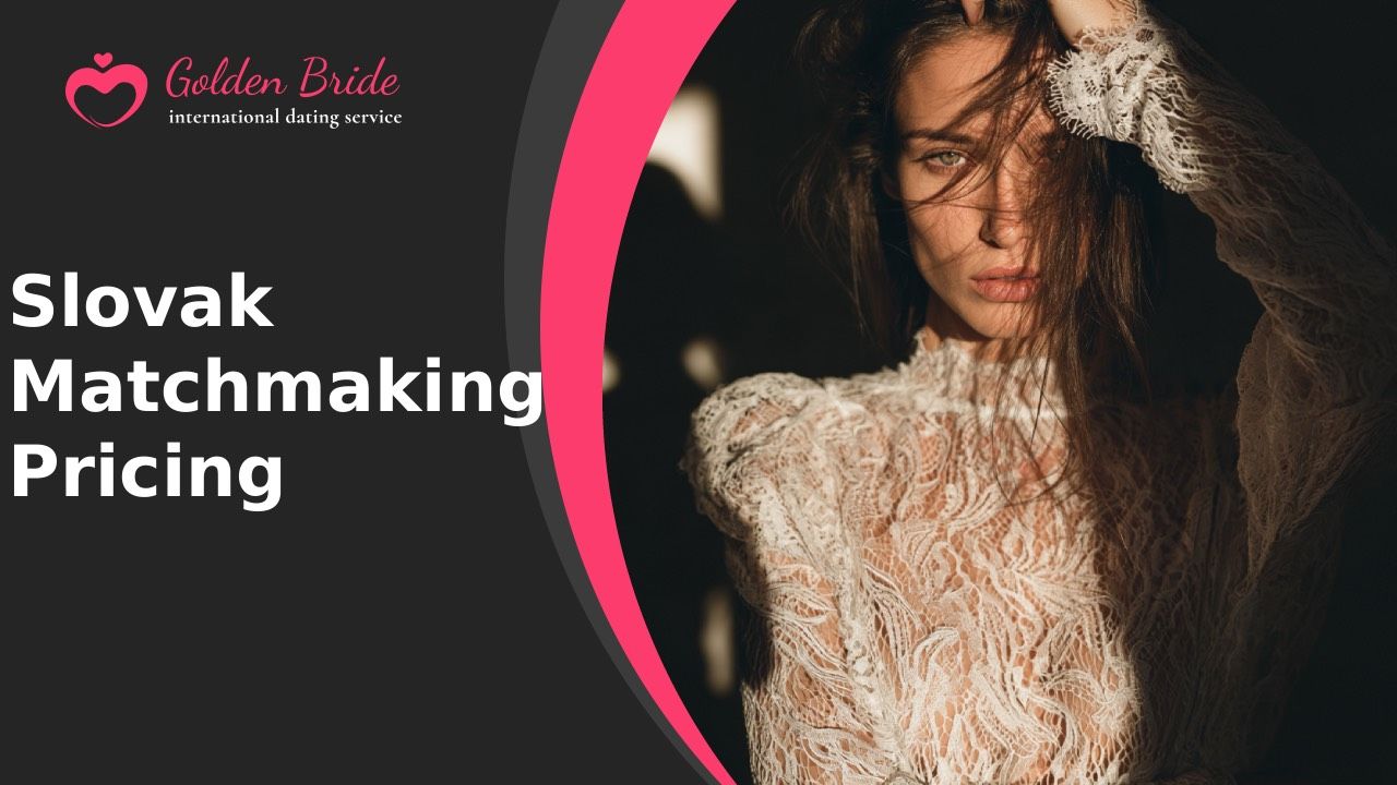 Slovak Matchmaking — Pricing