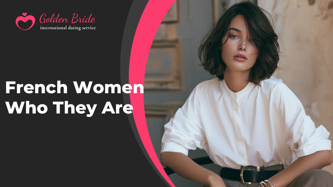 French Women — Who They Are