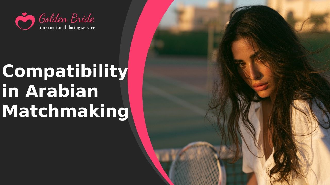 Compatibility factors in Arabian matchmaking, from language to family expectations