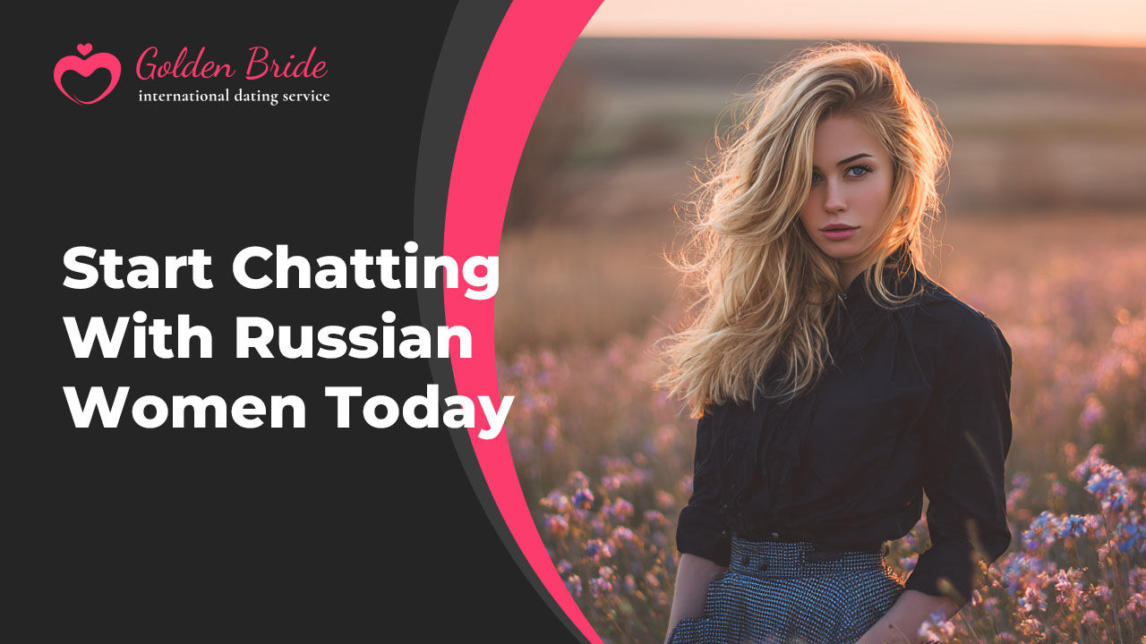 Russian Mail Order Brides Meet Women From Russia