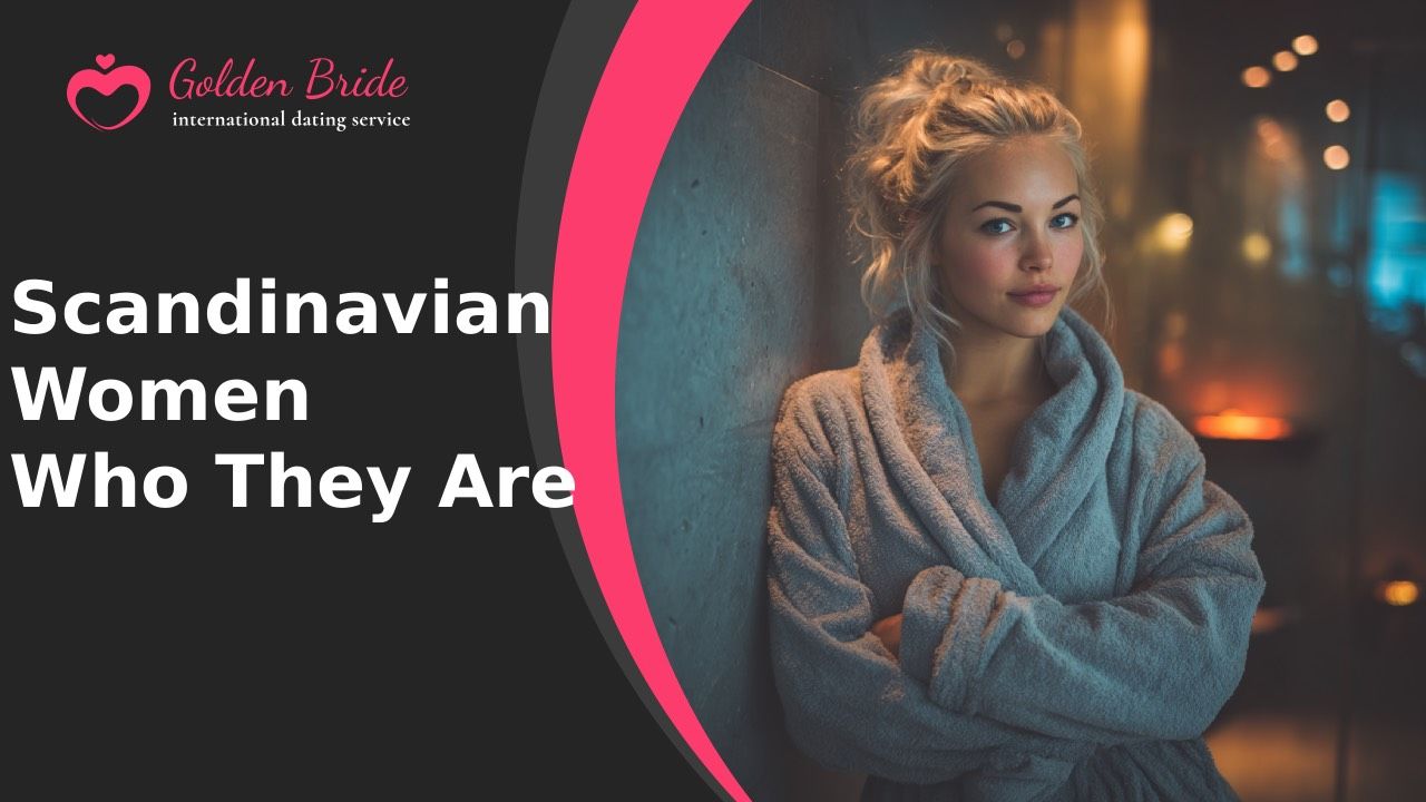 Scandinavian Women — Who They Are