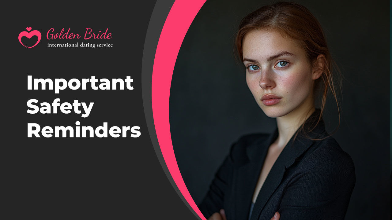 Important Safety Reminders