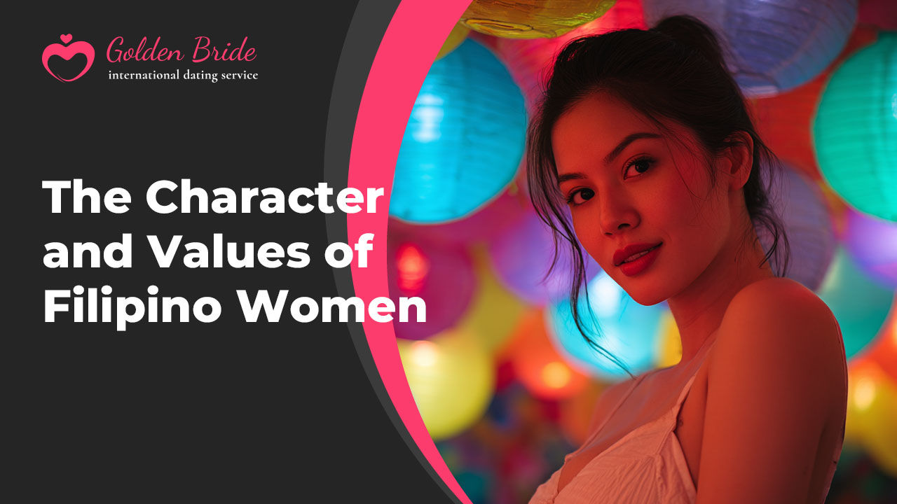 The Character and Values of Filipino Women