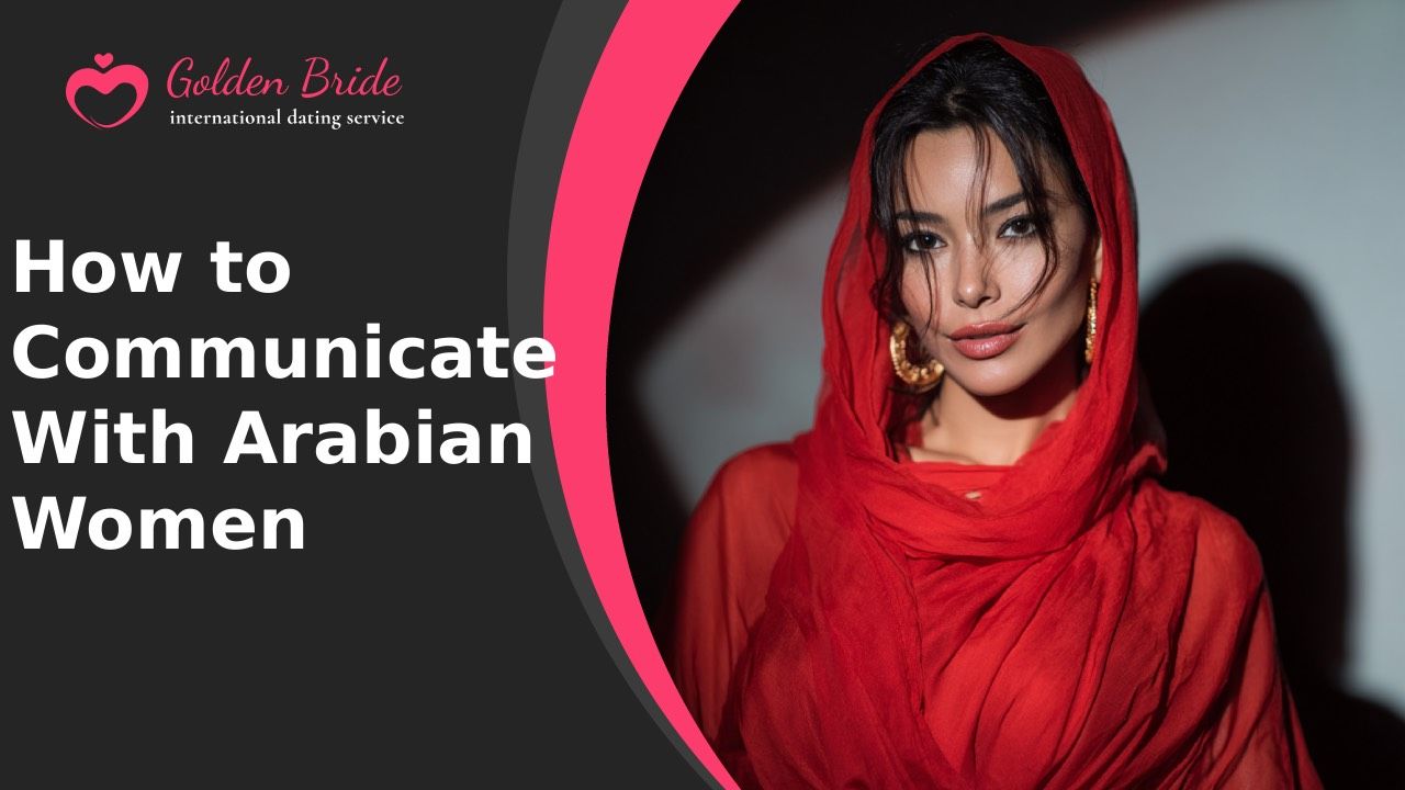 How to Communicate With Arabian Women