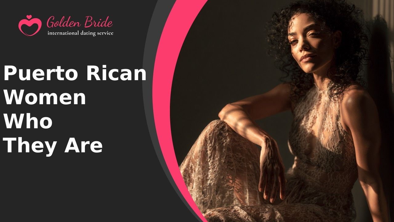 Puerto Rican Women — Who They Are