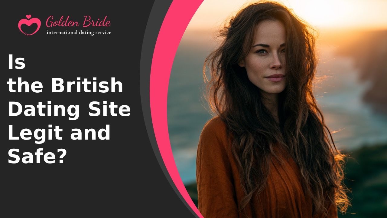 Is the British Dating Site Legit and Safe?