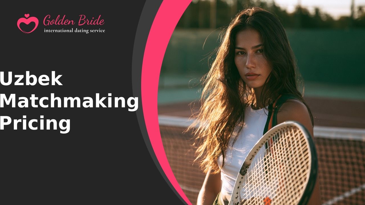 Uzbek Matchmaking — Pricing