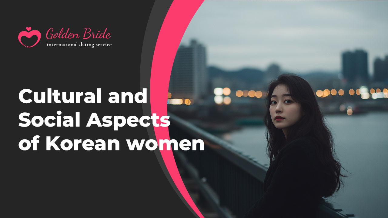 Cultural and Social Aspects of Korean women
