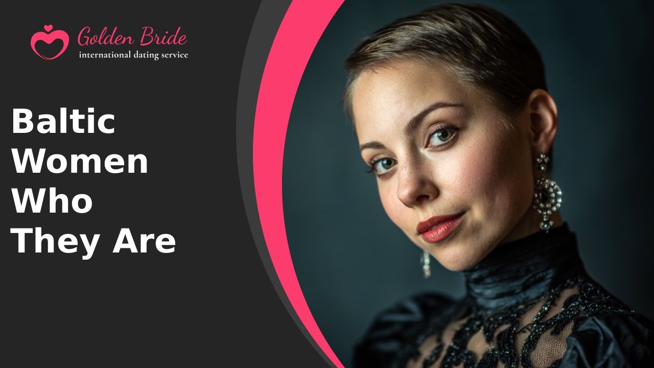 Baltic Women — Who They Are