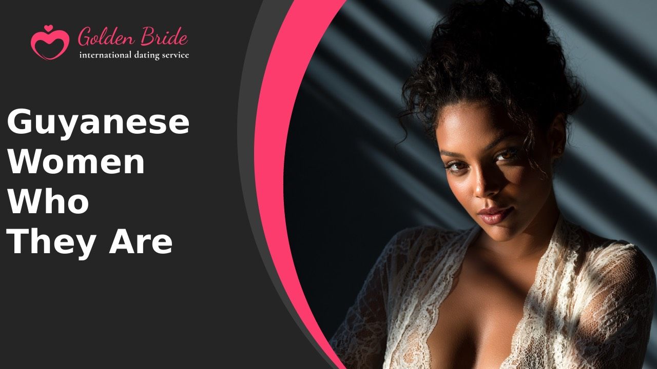 Guyanese Women — Who They Are